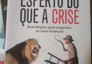 Seja mais esperto do que a crise, Luís Ferreira Lopess