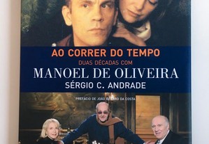 Ao correr do Tempo com Manoel de Oliveira