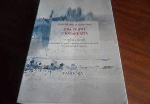 "Era Porto e Entardecia" - De Absinto a Zurrapa de Dário Moreira de Castro Alves - 1ª Edição de 1994