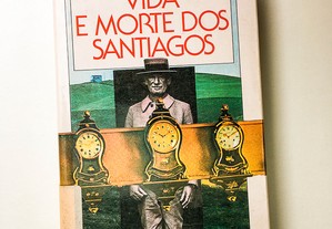 Vida e Morte dos Santiagos 