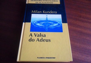 "A Valsa do Adeus" de Milan Kundera - Edição de 2001