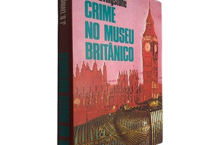 Crime no Museu Britânico - J. B. Livingstone