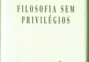 A Filosofia sem Privilégios : Desafios do Pragmatismo / J. P. Cometti (1995)