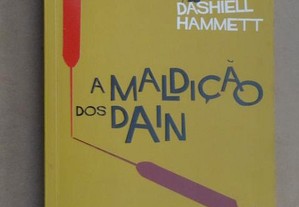 "A Maldição dos Dain" de Dashiell Hammett - 1ª Ed
