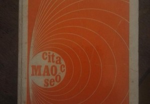 Citações Mao Tsé-Tung Cadernos Maria da Fonte 1972
