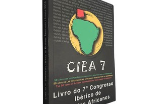 Livro do 7.º Congresso Ibérico de Estudos Africanos (CIEA 7)