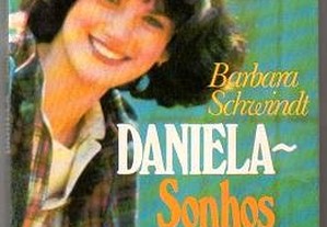 Daniela Sonhos Realizados de Barbara Schwindt