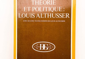Théorie Et Politique: Louis Althusser 
