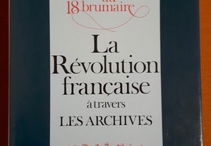 La Révolution Française àtravers les Archives