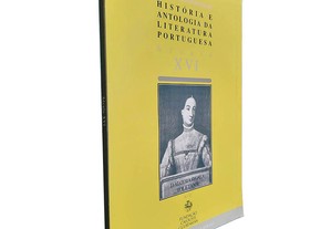 História e antologia da literatura portuguesa (Século XVI - N.º 27)