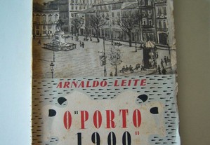 O Porto 1900 - Arnaldo Leite