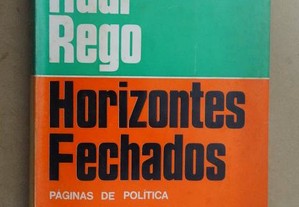 "Horizontes Fechados" de Raul Rego