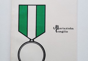 A Medalha, Mariazinha Congilio