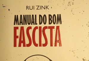 Manual do bom fascista - Rui Zink