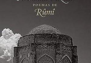 A flauta e a lua: Poemas de Rumi