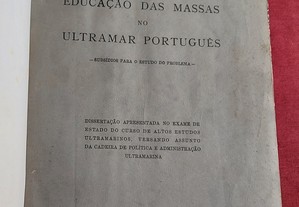 Manuel Maria Pimentel Bastos-Educação das Massas no Ultramar Português-1956