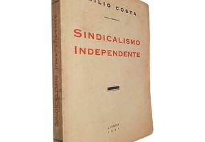 Sindicalismo independente - Emílio Costa
