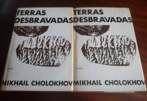 "Terras Desbravadas" 2 Volumes de Mikhail Cholokhov - 1ª Edição s/d