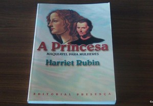 A Princesa Maquiavel para Mulheres de Harriet Rubi