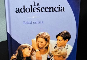 La adolescencia: edad crítica
