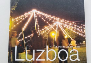 Luzboa, a Arte da Luz em Lisboa