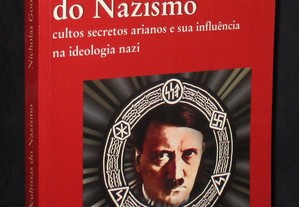 Livro Raízes Ocultistas do Nazismo Nicholas Goodrick-Clarke