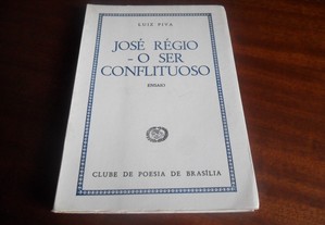 "José Régio - O Ser Conflituoso" de Luiz Piva - 1ª Edição de 1975