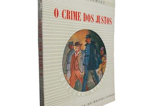 O crime dos justos - André Chamson