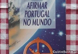 Afirmar Portugal no Mundo de An�bal Cavaco Silva