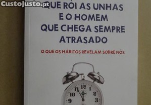 "A Rapariga que Rói as Unhas e o Homem que Chega Sempre Atrasado" 1ª Edição