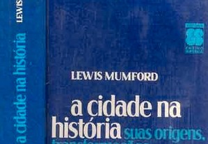 A Cidade na História - Lewis Mumford, Martins Fontes