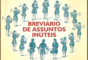 José Alberto Braga - Breviário de Assuntos Inúteis (1998)