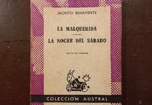 La Malquerida - La Noche Del Sabado - Jacinto Benavente
