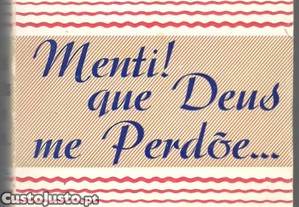 Marisabel Xavier de Fogaa - Menti! Que Deus me Perdoe... (Volume I)