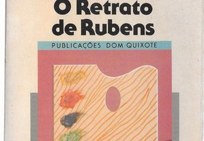 Amadeu Lopes Sabino. O Retrato de Rubens.