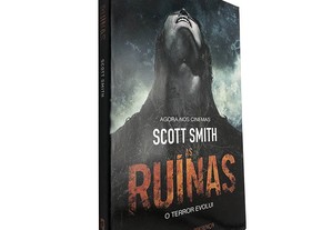 As ruínas (O terror evolui) - Scott Smith