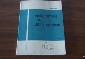 Noções práticas de leite e lacticínios de José E. de Castro e Costa