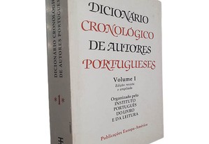 Dicionário cronológico de autores portugueses (Volume I)