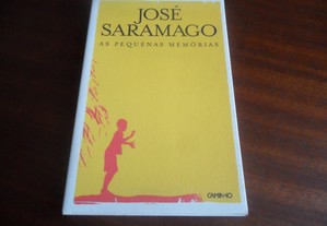 "As Pequenas Memórias" de José Saramago - 1ª Edição de 2006