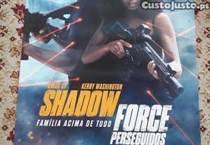 Cartaz cinema - Shadow Force : Perseguidos - portes includos