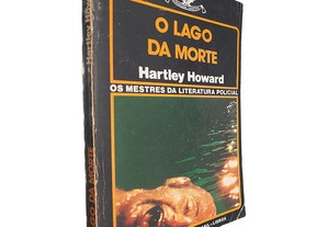 O lago da morte - Hartley Howard