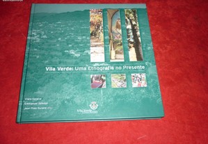 Vila Verde: Uma Etnografia no Presente