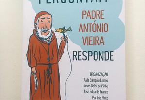 Padre António Vieira Responde