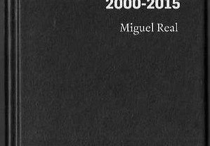 Miguel Real. Portugal: Um país parado no meio do caminho 2000-2015.