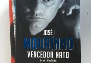 José Mourinho - Vencedor Nato, José Marinho