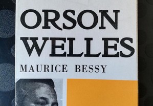 Orson Wells - Maurice Bessy, Tradução de Luísa Ducla Soares, Presença, 1965