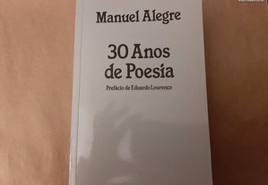 30 Anos de Poesia// Manuel Alegre