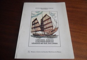 "Lorchas, Juncos e Outros Barcos Usados no Sul da China" de Artur Leonel Barbosa Carmona - 3ª Edição de 1990
