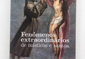 Fenómenos Extraordinários de Místicos e Santos