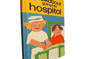 Talkabout going into hospital